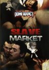 Domi Addict, Slave Market