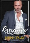 MenAtPlay, Executive Pleasures  Vol.3