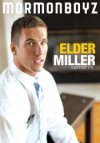 Mormon Boyz, Elder Miller Chapters 1 - 5