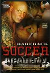 White Water Productions,  Bareback Soccer Academy